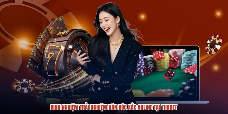 Kinh nghiệm trải nghiệm bàn xúc xắc online tại THABET Kinh nghiệm trải nghiệm bàn xúc xắc online tại THABET
